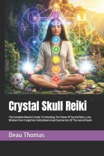 Crystal Skull Reiki