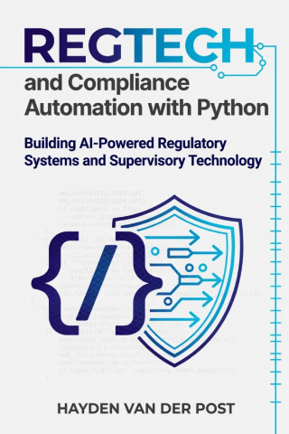 RegTech and Compliance Automation with Python