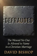 Defrauded