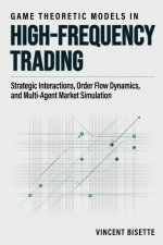 Game Theoretic Models in High-Frequency Trading