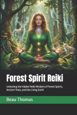 Forest Spirit Reiki