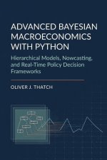 Advanced Bayesian Macroeconomics with Python