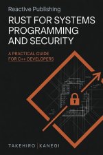 Rust for Systems Programming and Security