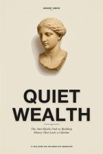Quiet Wealth