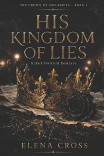 His Kingdom of Lies