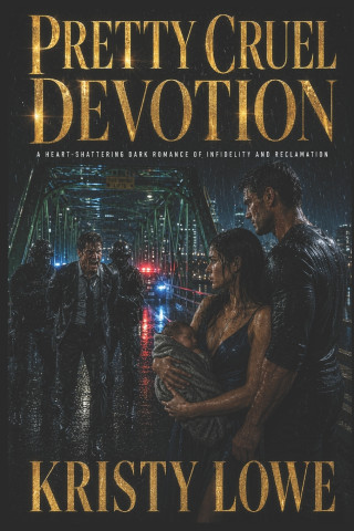 Pretty Cruel Devotion