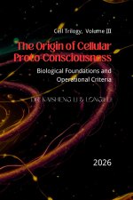 The Origin of Cellular Proto-Consciousness