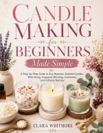 Candle Making for Beginners Made Simple