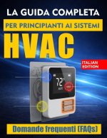 LA GUIDA COMPLETA PER PRINCIPIANTI AI SISTEMI HVAC