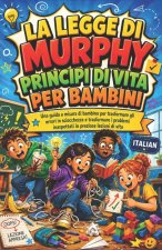 LA LEGGE DI MURPHY PRINCIPI DI VITA PER BAMBINI