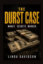 The Durst Case