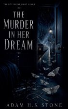 The Murder In Her Dream