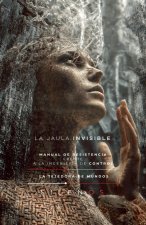 LA JAULA INVISIBLE
