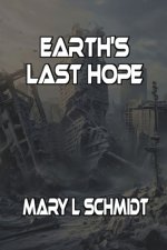 Earth's Last Hope