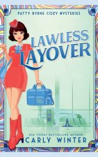 Lawless Layover