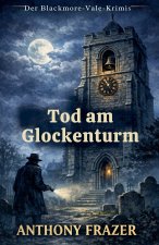 Tod am Glockenturm