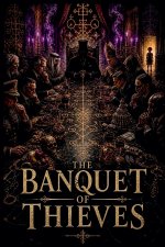 The Banquet of Thieves