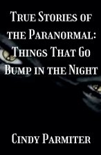 True Stories of the Paranormal