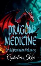 Dragon Medicine
