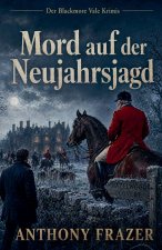 Mord auf der Neujahrsjagd