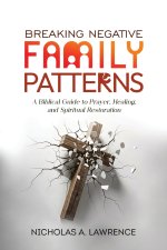 Breaking Negative Family Patterns