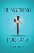 HUNGERING FOR GOD