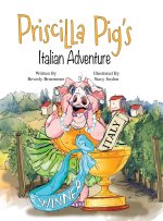 Priscilla Pig's Italian Adventure