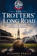 The Trotters' Long Road
