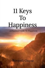 11 Keys To Happiness