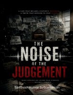 The noise of judgement