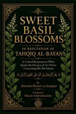 Sweet Basil Blossoms in Refutation of Tahqiq al-Bayan