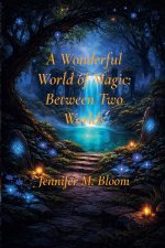 A Wonderful World of Magic