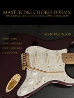 MASTERING CHORD FORMS