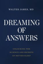 Dreaming of Answers