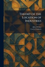 Theory of the Location of Industries