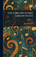 The Concert-Goer's Library Notes