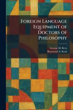 Foreign Language Equipment of Doctors of Philosophy