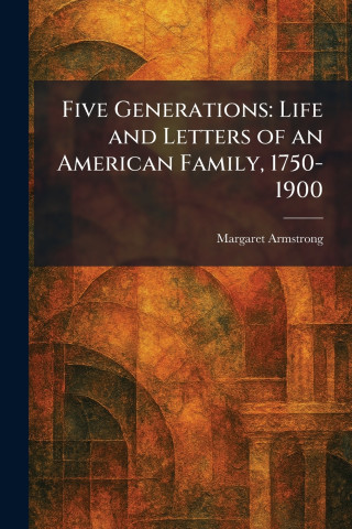 Five Generations