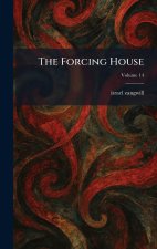 The Forcing House