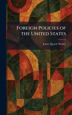 Foreign Policies of the United States