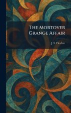 The Mortover Grange Affair