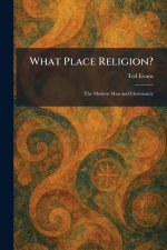 What Place Religion?