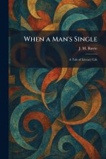 When a Man's Single