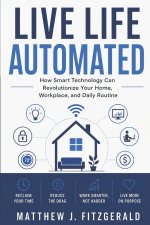 Live Life Automated
