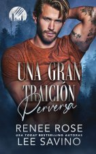 Una gran traición perversa