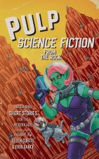 Pulp Science-Fiction from the Rock