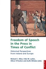 Freedom of Speech in the Press in Times of Conflict