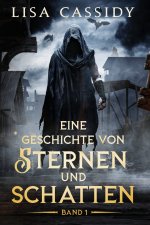Eine Geschichte Von Sternen Und Schatten