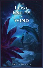 The Lost Exiles of Wind