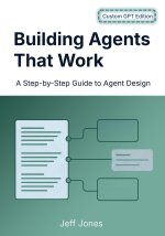 Building Agents That Work